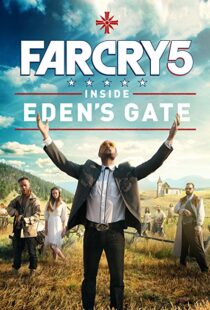 دانلود فیلم Far Cry 5: Inside Eden’s Gate 201879787-2128625308
