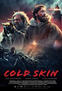 دانلود فیلم Cold Skin 20172601-1758749975