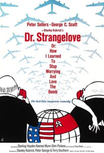 دانلود فیلم Dr. Strangelove or: How I Learned to Stop Worrying and Love the Bomb 196417521-979281447