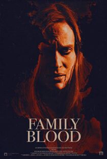 دانلود فیلم Family Blood 20188313-187830264