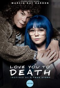 دانلود فیلم Love You To Death 201924766-1449570721