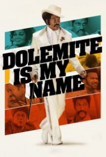 دانلود فیلم Dolemite Is My Name 201930819-144460989