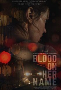 دانلود فیلم Blood on Her Name 201933759-1552931245