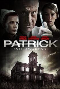 دانلود فیلم Patrick: Evil Awakens 201338087-1128997210