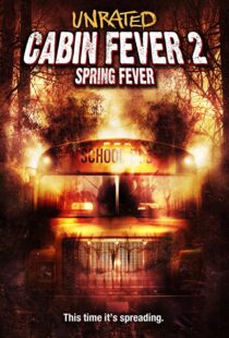 دانلود فیلم Cabin Fever 2: Spring Fever 200941229-419408832