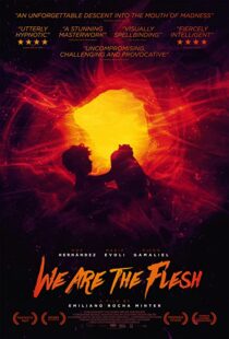دانلود فیلم We Are the Flesh 201640765-964158274