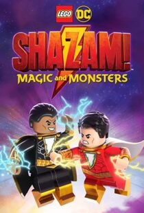 دانلود انیمیشن LEGO DC: Shazam – Magic & Monsters 202042134-1527938430