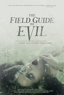 دانلود فیلم The Field Guide to Evil 201841364-1505223085