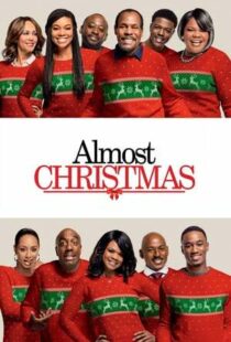 دانلود فیلم Almost Christmas 201641611-2102026219