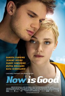 دانلود فیلم Now Is Good 201243805-1947698050