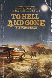 دانلود فیلم To Hell and Gone 201943917-2057757498