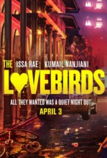 دانلود فیلم The Lovebirds 202044659-1084109517