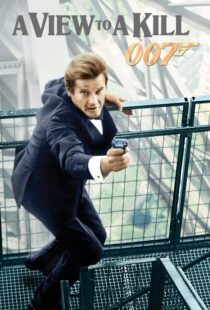 دانلود فیلم A View to a Kill 198545331-521719331