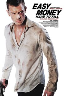 دانلود فیلم Easy Money II: Hard to Kill 201246433-1171414154