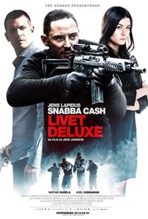 دانلود فیلم Snabba cash – Livet deluxe 201345924-1115128557