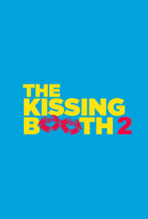 دانلود فیلم The Kissing Booth 2 202048384-867389743
