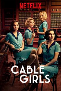 دانلود سریال Cable Girls48957-912653869