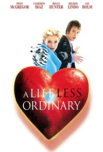 دانلود فیلم A Life Less Ordinary 199750997-1052310656