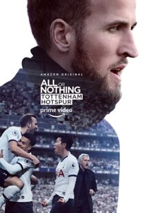 دانلود مستند All or Nothing: Tottenham Hotspur53295-1762657453