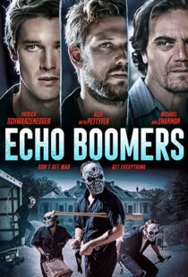 دانلود فیلم Echo Boomers 202054849-1839355328