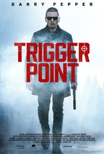 دانلود فیلم Trigger Point 202156668-350491116