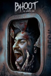 دانلود فیلم هندی Bhoot: Part One – The Haunted Ship 202057721-326276582
