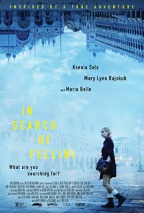 دانلود فیلم In Search of Fellini 201758043-629718669
