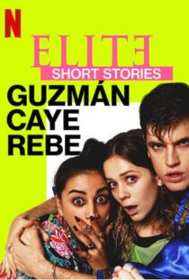 دانلود سریال Elite Short Stories: Guzmán Caye Rebe59045-1334514650