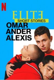 دانلود سریال Elite Short Stories: Omar Ander Alexis59044-1183139367