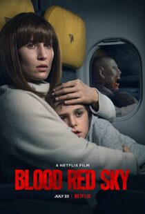 دانلود فیلم Blood Red Sky 202177134-841927372