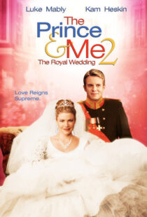دانلود فیلم The Prince & Me II: The Royal Wedding 200677777-777382703