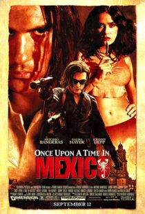 دانلود فیلم Once Upon a Time in Mexico 200377369-1846521606