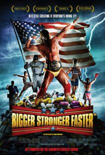 دانلود مستند Bigger Stronger Faster* 200877287-634331707