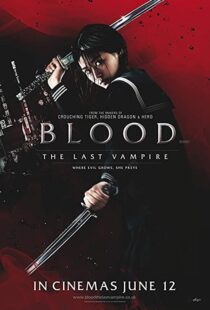 دانلود فیلم Blood: The Last Vampire 200977077-232979500