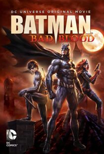 دانلود انیمیشن Batman: Bad Blood 201680072-213523786