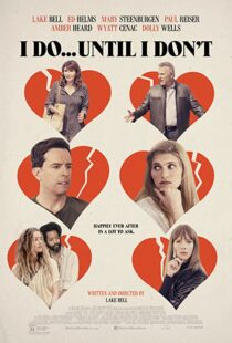 دانلود فیلم I Do… Until I Don’t 201784590-1256081295