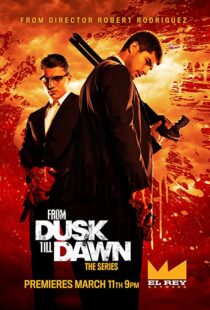 دانلود سریال From Dusk Till Dawn: The Series81267-1470578447