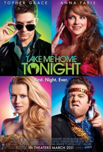 دانلود فیلم Take Me Home Tonight 201184772-1785750673