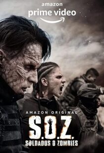 دانلود سریال S.O.Z: Soldados o Zombies82921-285840632