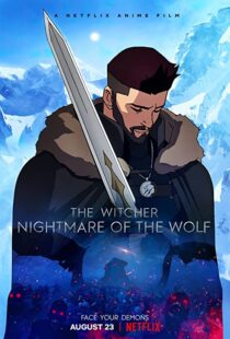 دانلود انیمیشن The Witcher: Nightmare of the Wolf 202183388-412401697