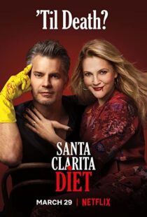 دانلود سریال Santa Clarita Diet81493-1536195312
