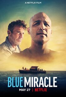 دانلود فیلم Blue Miracle 202186481-2044737092