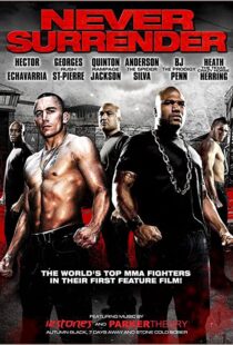 دانلود فیلم Never Surrender 200991105-713680637