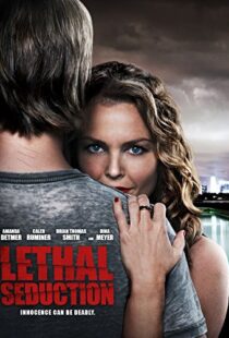 دانلود فیلم Lethal Seduction 201590903-129553634
