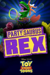 دانلود انیمیشن Toy Story Toons: Partysaurus Rex 201290968-1504734431