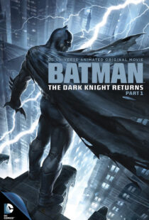 دانلود انیمیشن Batman: The Dark Knight Returns, Part 1 201288621-1255615981