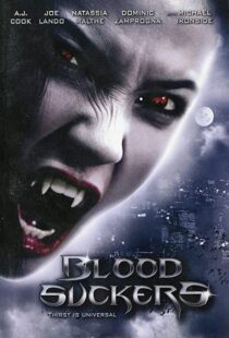 دانلود فیلم Bloodsuckers 200590575-1766905544