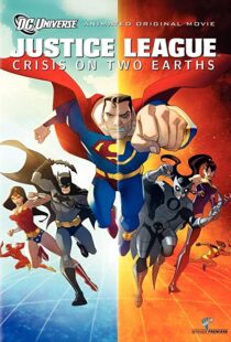 دانلود انیمیشن Justice League: Crisis on Two Earths 201089995-1852465876