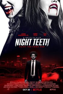 دانلود فیلم Night Teeth 202189266-1223268630