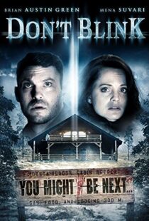 دانلود فیلم Don’t Blink 201490878-385555695